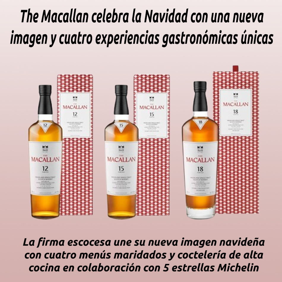 The Macallan celebra la Navidad con una nueva imagen y cuatro experiencias gastronómicas únicas